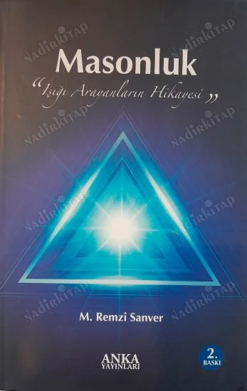 Masonluk Işığı Arayanların Hikayesi