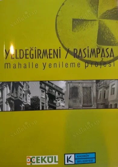 Çekül; Yeldeğirmeni / Rasimpaşa Mahalle Yenileme Projesi