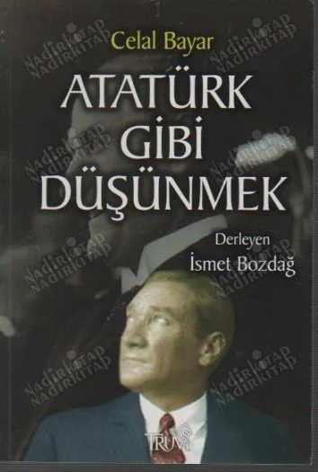Atatürk Gibi Düşünmek