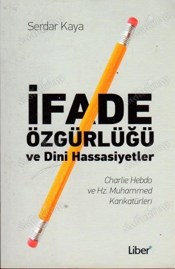 İfade Özgürlüğü ve Dini Hassasiyetler Charlie Hebdo ve Hz. Muhammed Karikatürleri