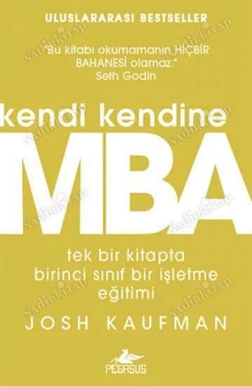 Kendi Kendine MBA - Tek Bir Kitapta Birinci Sınıf Bir İşletme Eğitimi