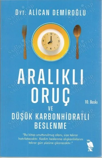 Aralıklı Oruç ve Düşük Karbonhidratlı Beslenme