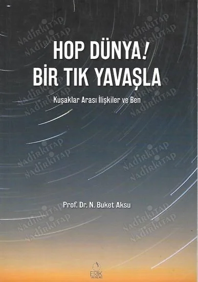 Hop Dünya Bir Tık Yavaşla (imzalı)