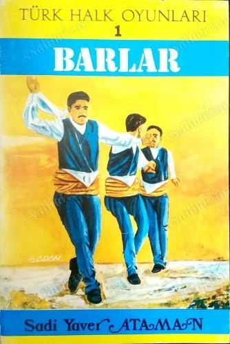 Türk Halk Oyunları - 1 Barlar