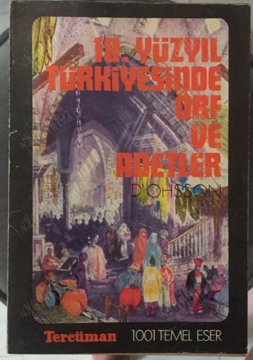 18. Yüzyılda Türkiyesinde Örf ve Adetler