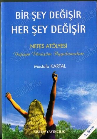 Bir Şey Değişir Her Şey Değişir