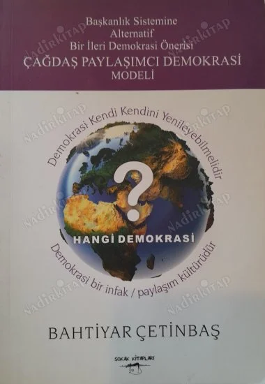 Başkanlık Sistemine Alternatif Bir İleri Demokrasi Önerisi