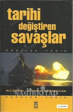 Tarihi Değiştiren Savaşlar