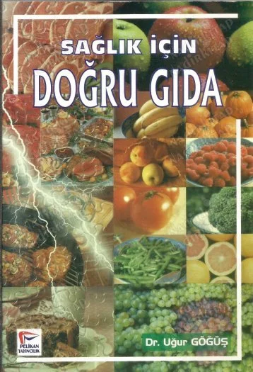 Sağlık İçin Doğru Gıda
