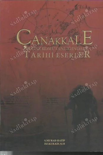 Çanakkale Boğaz Komutanlığındaki Tarihi Eserler