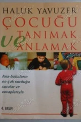 Çocuğu Tanımak ve Anlamak