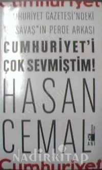 Cumhuriyeti Çok Sevmiştim