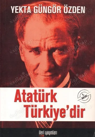 Atatürk Türkiye'dir