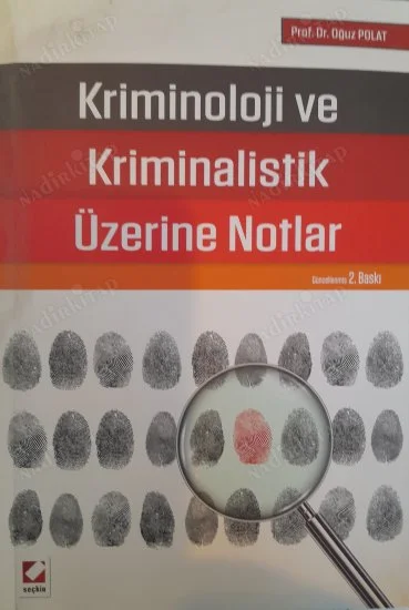 Kriminoloji ve Kriminalistik Üzerine Notlar