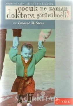 Çocuk Ne Zaman Doktora Götürülmeli?