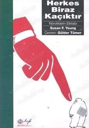 Herkes Biraz Kaçıktır