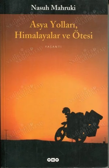 Asya Yolları Himalayalar ve Ötesi (İMZALI)