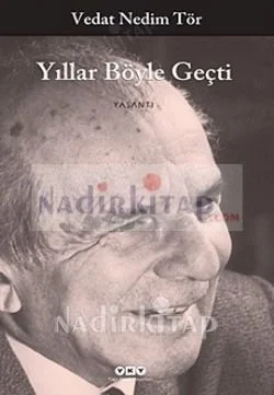 Yıllar Böyle Geçti