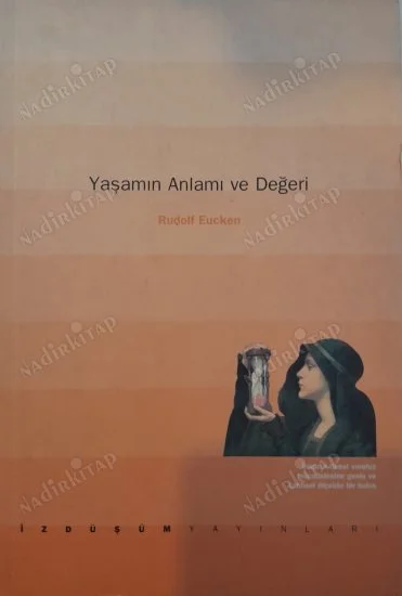 Yaşamın Anlamı ve Değeri