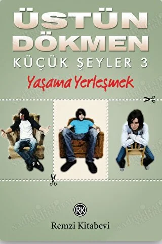 Yaşama Yerleşmek Küçük Şeyler - 3