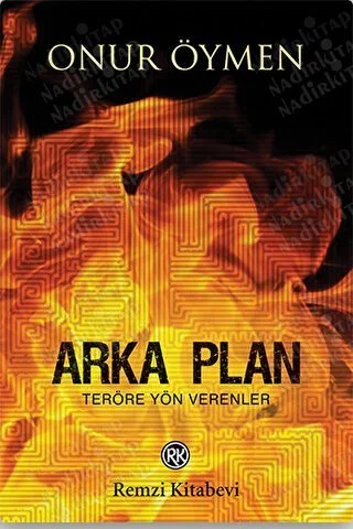 Arka Plan Teröre Yön Verenler
