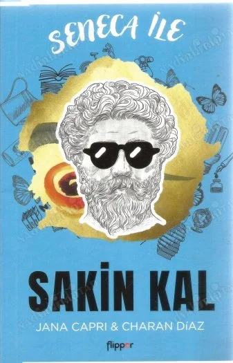 Seneca ile Sakin Kal