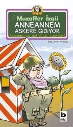 Annem Askere Gidiyor