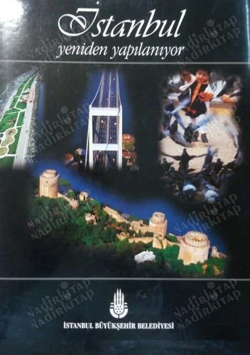 İstanbul Yeniden Yapılanıyor