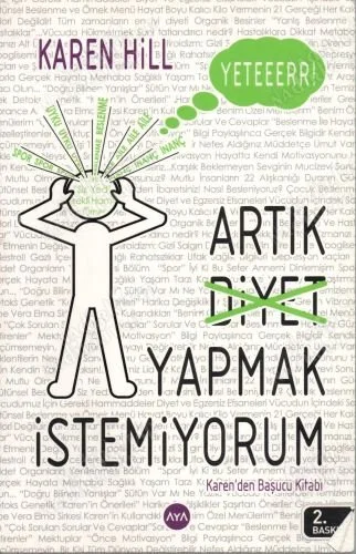 Artık Diyet Yapmak İstemiyorum