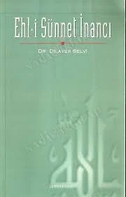 Ehl - i Sünnet İnancı