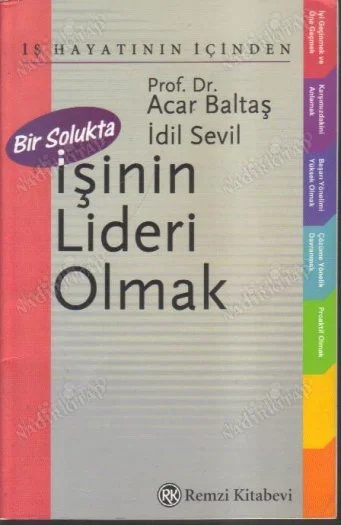 Bir Solukta İşinin Lideri Olmak