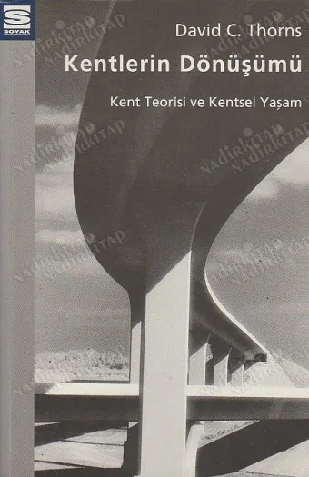 Kentlerin Dönüşümü Kent Teorisi ve Kentsel Yaşam