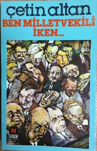 Ben Milletvekili İken...