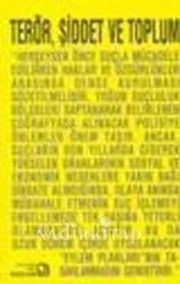 Terör Şiddet ve Toplum