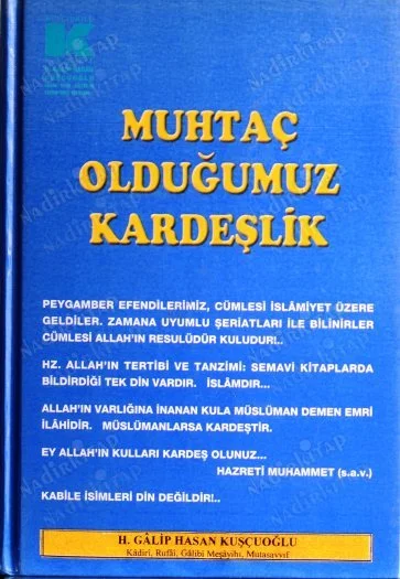 Muhtaç Olduğumuz Kardeşlik