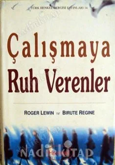 Çalışmaya Ruh Verenler