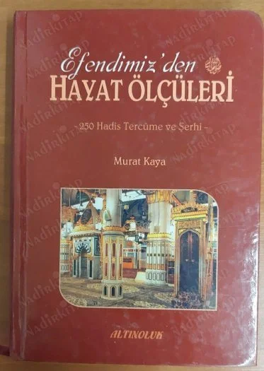 Efendimiz'den Hayat Ölçüleri