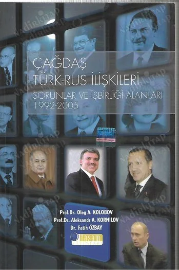 Çağdaş Türk - Rus İlişkileri (1992- 2005)