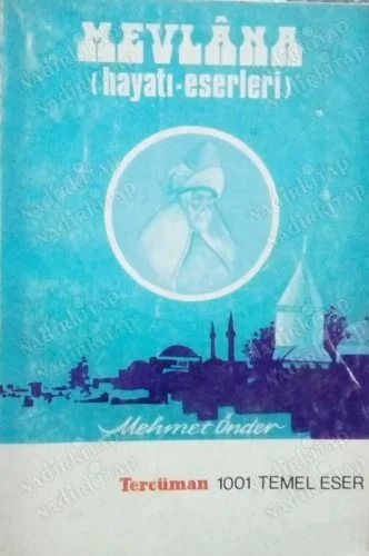 Mevlana Hayatı Eserleri