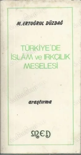 Türkiye'de İslam ve Irkçılık Meselesi
