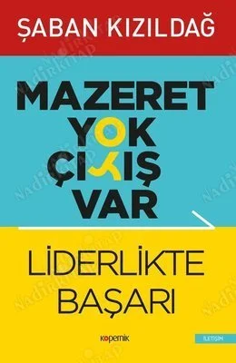 Mazeret Yok Çıkış Var (imzalı)