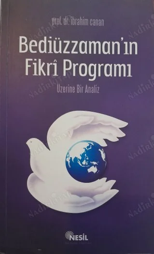 Bediüzzaman'ın Fikri Programı Üzerine Bir Analiz