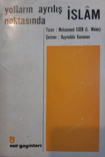 Yolların Ayrılış Noktasında İslan