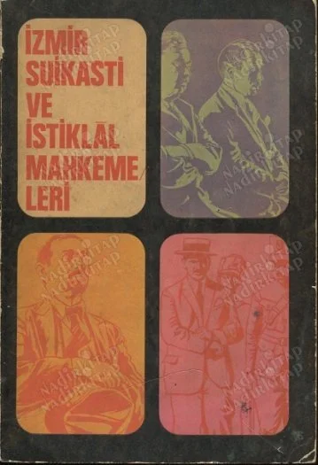 İzmir Suikasti ve İstiklal Mahkemeleri