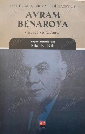 Unutulmuş Bir Yahudi Gazeteci Avram Benaroya