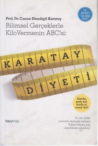 Karatay Diyeti Bilimsel Gerçeklerle Kilo Vermenin ABC'si