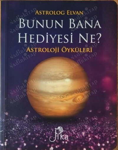 Bunun Bana Hediyesi Ne Astroloji Öyküleri