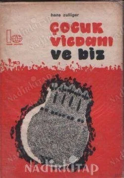 Çocuk Vicdanı ve Biz