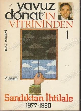 Sandıktan İhtilale -1 (1977-1980)