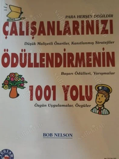 Çalışanlarınızı Ödüllendirmenin 1001 Yolu
